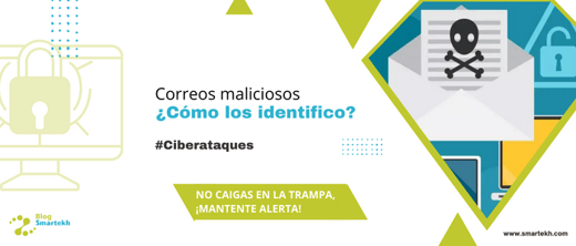 ¿CÓMO IDENTIFICAR CORREOS MALICIOSOS? 5 FORMAS DE DETECTARLOS