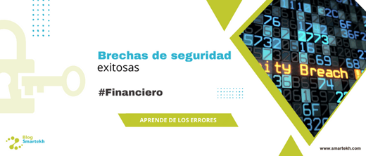 BRECHAS DE INFORMACIÓN EXITOSAS EN EL SECTOR FINANCIERO ¡APRENDE DE LOS ERRORES!