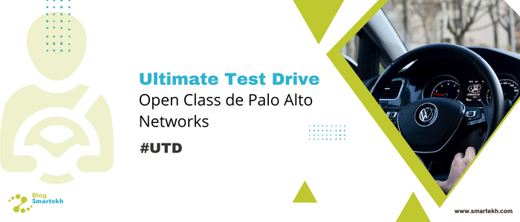 ULTIMATE TEST DRIVE (UTD) OPEN CLASS DE PALO ALTO NETWORKS CON PRÁCTICA EN SOLUCIONES SASE