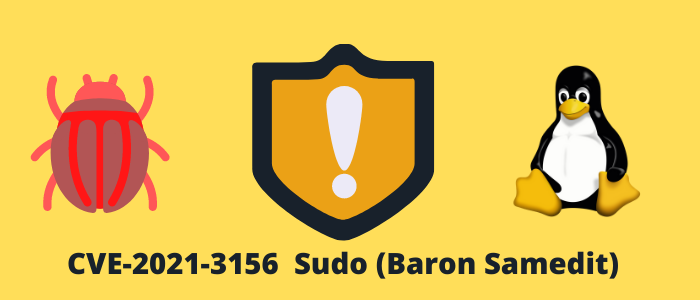 3 elementos que debes considerar al verificar si estas expuesto a la vulnerabilidad de SUDO (Baron Samedit)