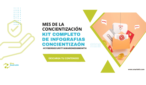 KIT DE INFOGRAFIAS PARA TU PLAN DE AWARENESS EN EL CYBERSECURITY AWARENESS MONTH