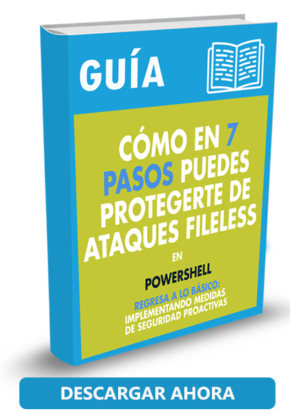 GUIA-7-PASOS-PARA-PROTEGERTE-DE-ATAQUES-FILELESS-DESCARGAR.png