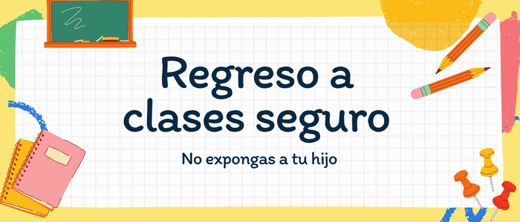 BACK TO SCHOOL - 3 TIPS PARA UN REGRESO A CLASES SEGURO