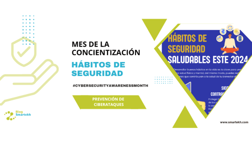 HÁBITOS DE SEGURIDAD SALUDABLES PARA ESTE 2024