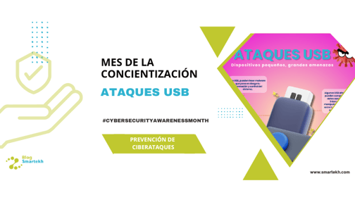 ATAQUES USB, DISPOSITIVOS PEQUEÑOS, GRANDES AMENAZAS