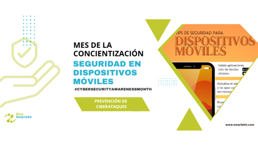 TIPS DE SEGURIDAD PARA DISPOSITIVOS MÓVILES