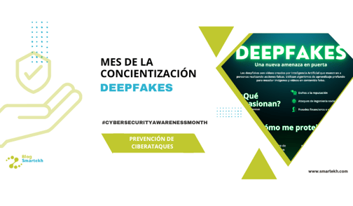 DEEPFAKES, UNA NUEVA AMENAZA EN PUERTA