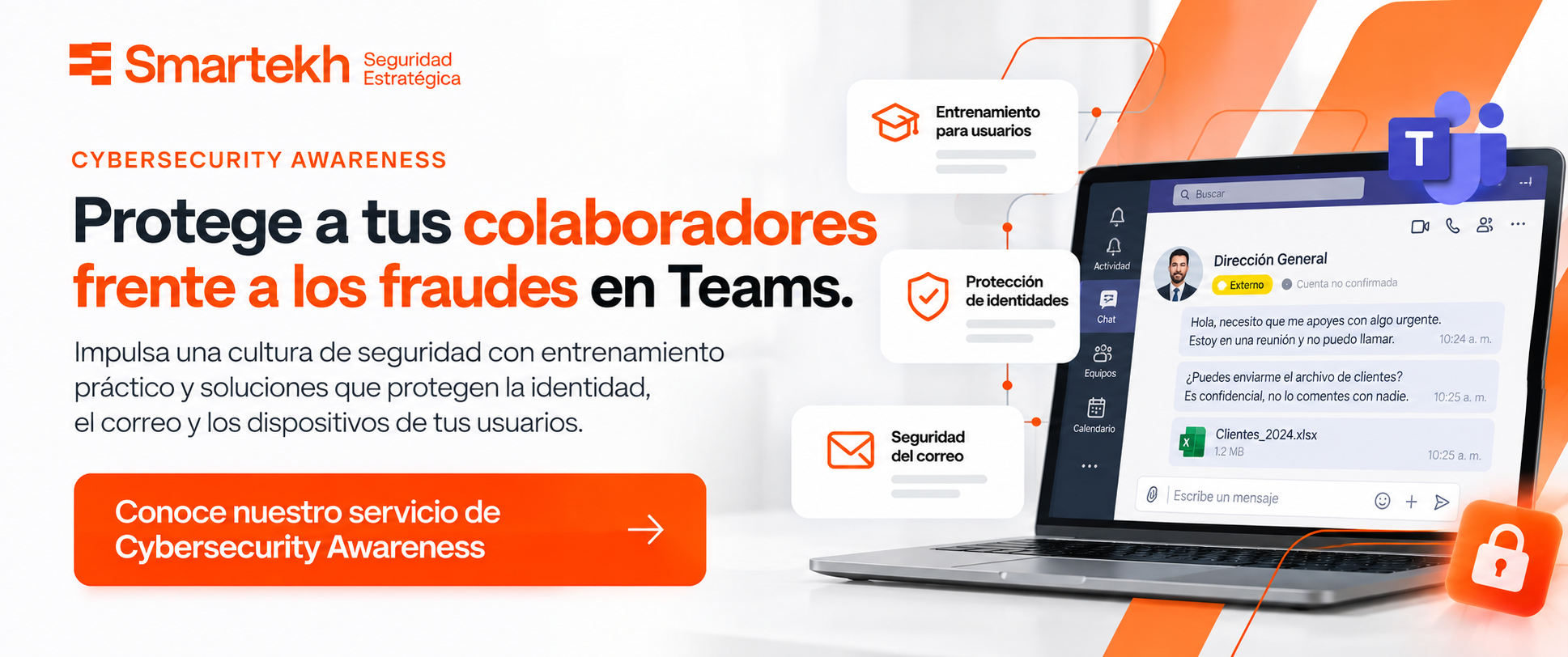 ¿Tus colaboradores están preparados para reconocer el próximo intento de fraude? Las amenazas evolucionan. Tu estrategia de concientización también debería hacerlo